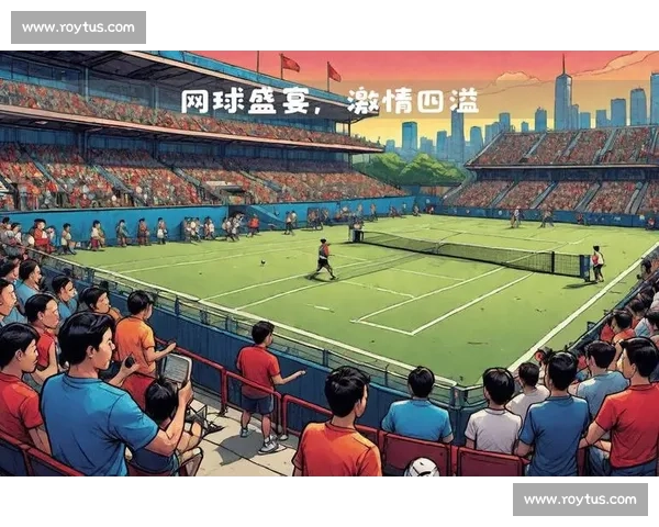 巅峰对决燃爆全场的年度网球冠军争夺战纪实精彩瞬间与热血传奇篇章 - 副本 - 副本